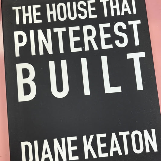 The House Pinterest Built